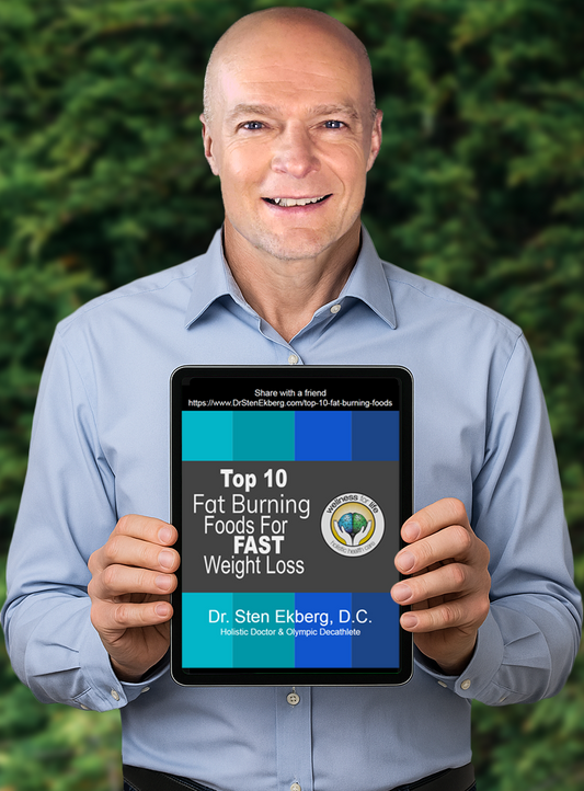 Top 10 Fat Burning Foods For FAST Weight Loss Ebook by Dr. Sten Ekberg