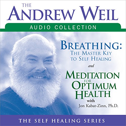 Breathing: The Master Key To Self Healing